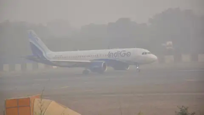 Flight Operations Hit at Delhi Airport as Low Visibility Causes Disruptions