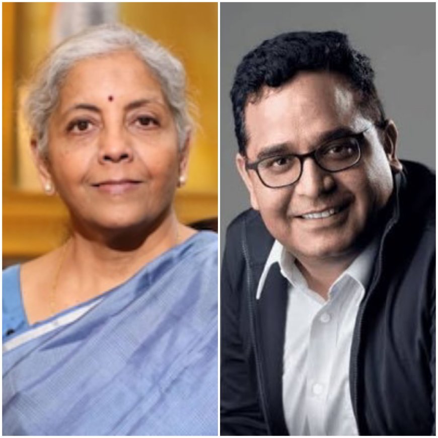 FEMA violation - Paytm under investigation, CEO Vijay Shekhar Sharma meets Finance Minister Nirmala Sitharaman