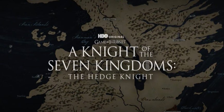 Game of Thrones: It will come as a series rather than a trilogy, the next installment in the Game of Thrones saga, tentatively titled "The Hedge Knight," is slated for release