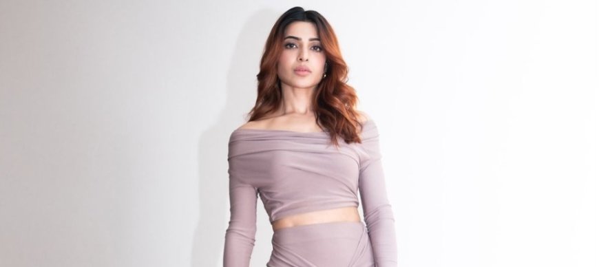 Samantha Ruth Prabhu Opens Up About Shooting Citadel: Honey Bunny Amid Health Challenges