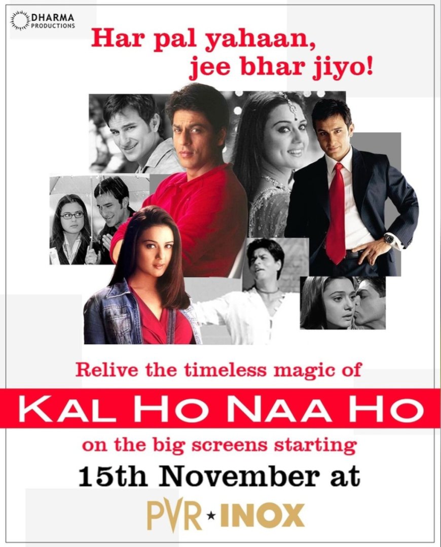 Dharma Productions Announces Theatrical Re-Release of Kal Ho Naa Ho on November 15