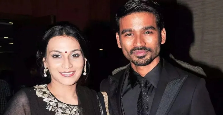 Dhanush and Aishwaryaa Rajinikanth Officially Divorced; Actor Files Suit Against Nayanthara