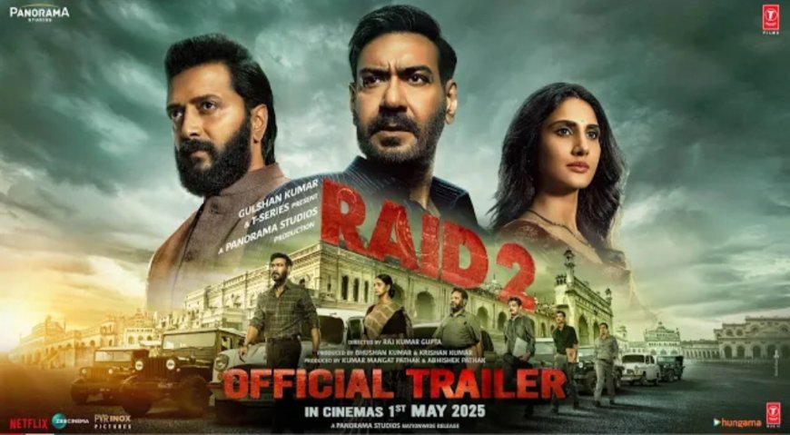 Raid 2 Trailer Out: Ajay Devgn, Riteish Deshmukh Gear Up For A Power-Packed Showdown