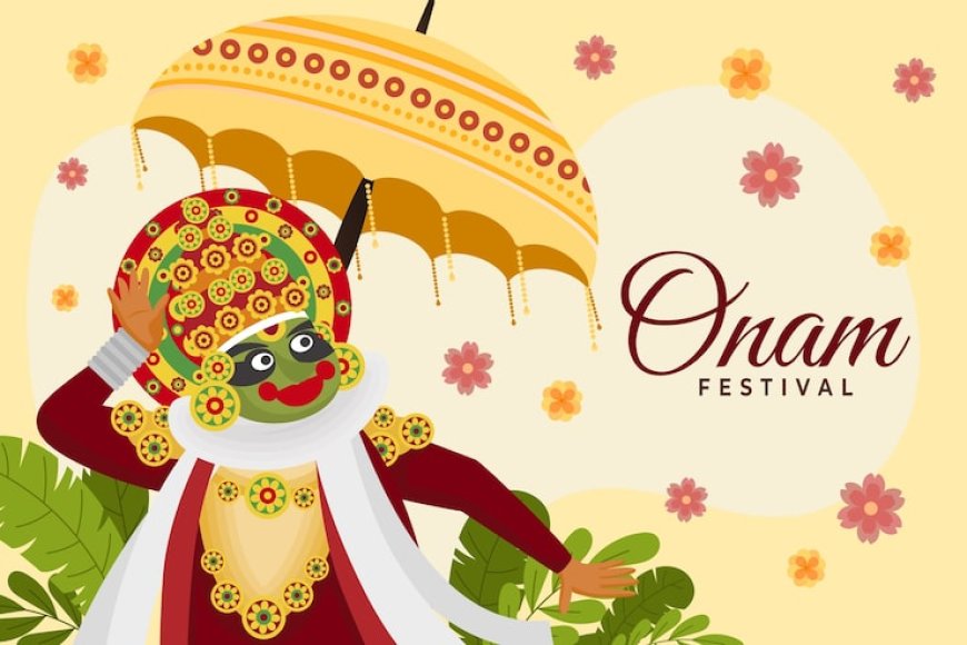 Onam 2025: Kerala’s Harvest Festival of Joy, Tradition, and Unity